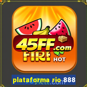 plataforma rio 888